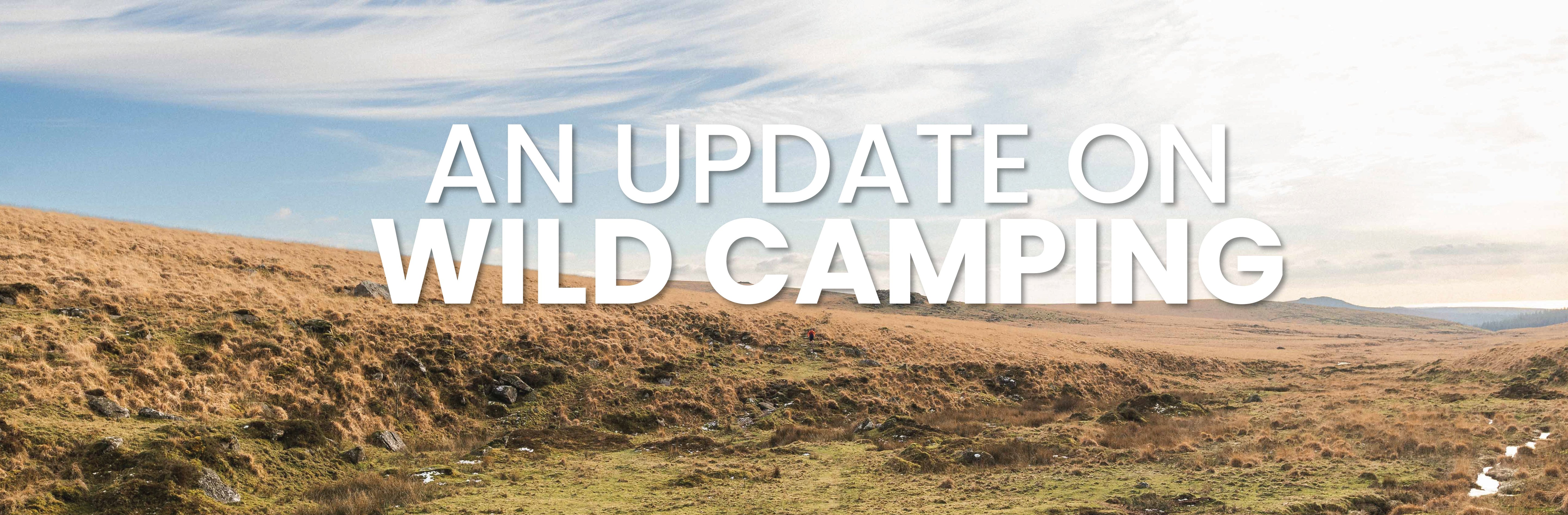 An Update on Wild Camping 🏕 - dewerstone